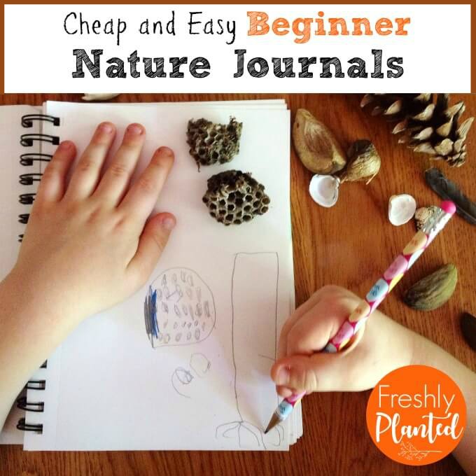FreshlyPlanted: Easy Peasy Beginner Nature Journal Ideas for Kids